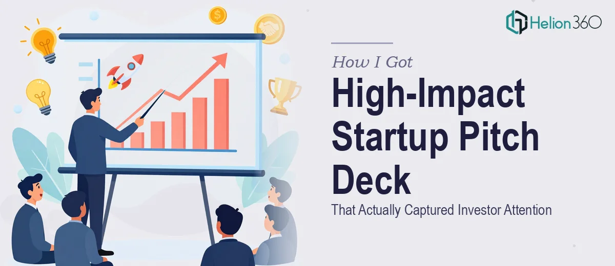 How I Got a High-Impact Startup Pitch Deck Delivered That Actually Captured Investor Attention