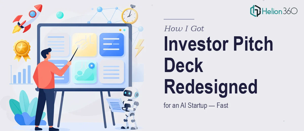 How I Got a High-Tech Investor Pitch Deck Redesigned for an AI Startup — Fast