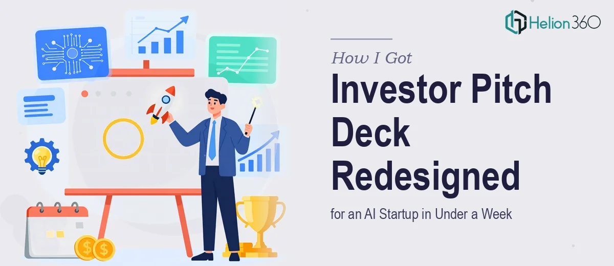 How I Got a High-Tech Investor Pitch Deck Redesigned for an AI Startup in Under a Week