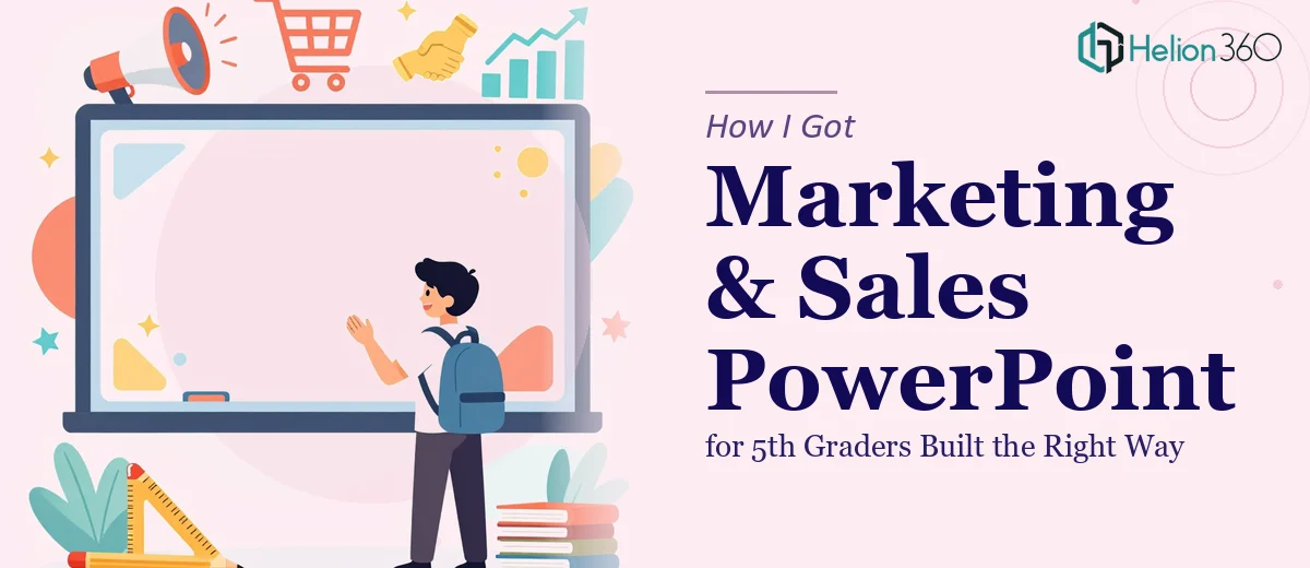 How I Got a Marketing & Sales PowerPoint for 5th Graders Built the Right Way