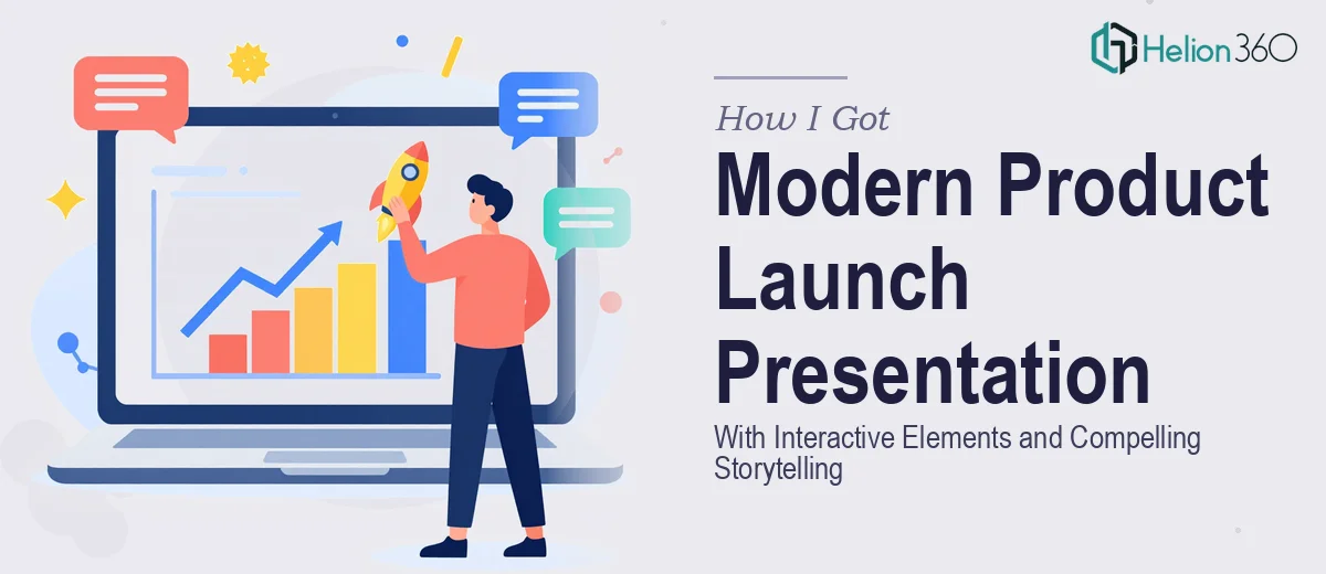 How I Got a Modern Product Launch Presentation Built With Interactive Elements and Compelling Storytelling