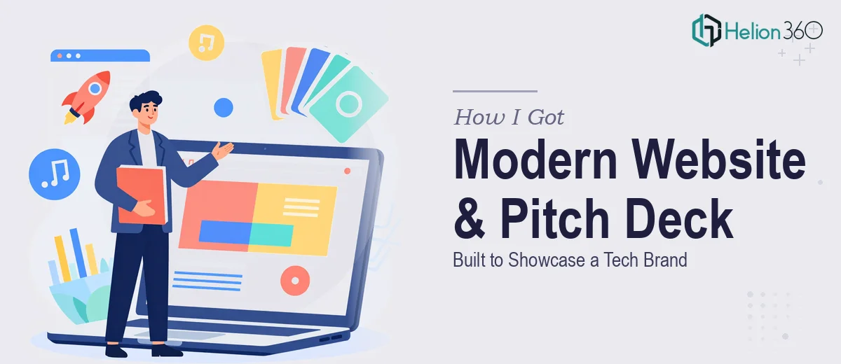 How I Got a Modern Website and Business Pitch Deck Built to Showcase a Tech Brand