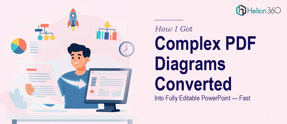 How I Got a PDF Full of Complex Diagrams Converted Into a Fully Editable PowerPoint — Fast