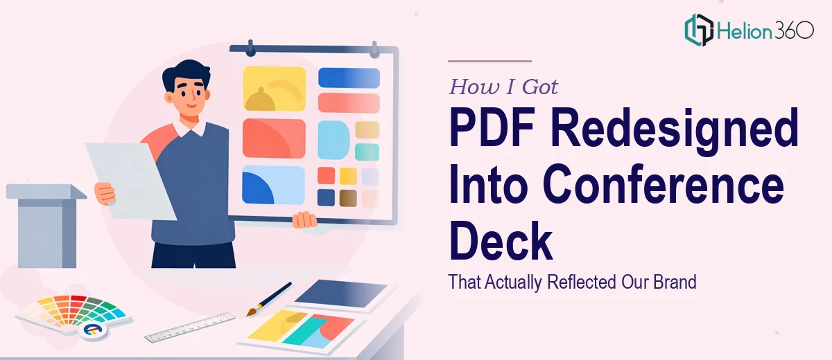 How I Got a PDF Presentation Redesigned Into a Polished Conference Deck That Actually Reflected Our Brand