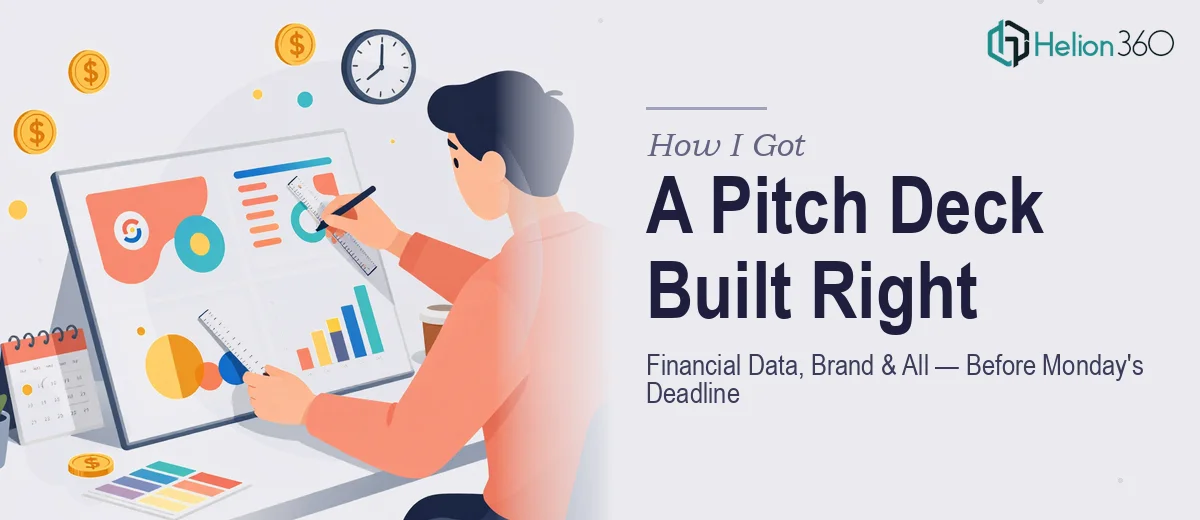 How I Got a Pitch Deck Built Right — Financial Data, Brand, and All — Before Monday's Deadline