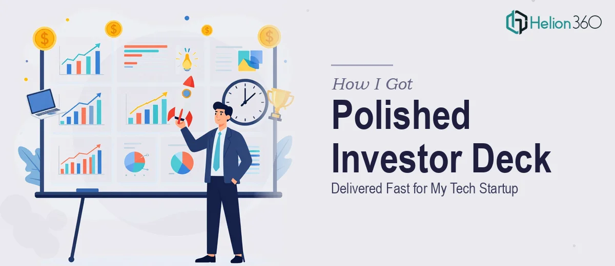 How I Got a Polished 15-Slide Investor Deck Delivered Fast for My Tech Startup