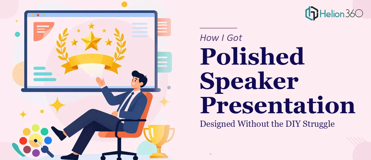 How I Got a Polished Inspirational Speaker Presentation Designed Without the DIY Struggle