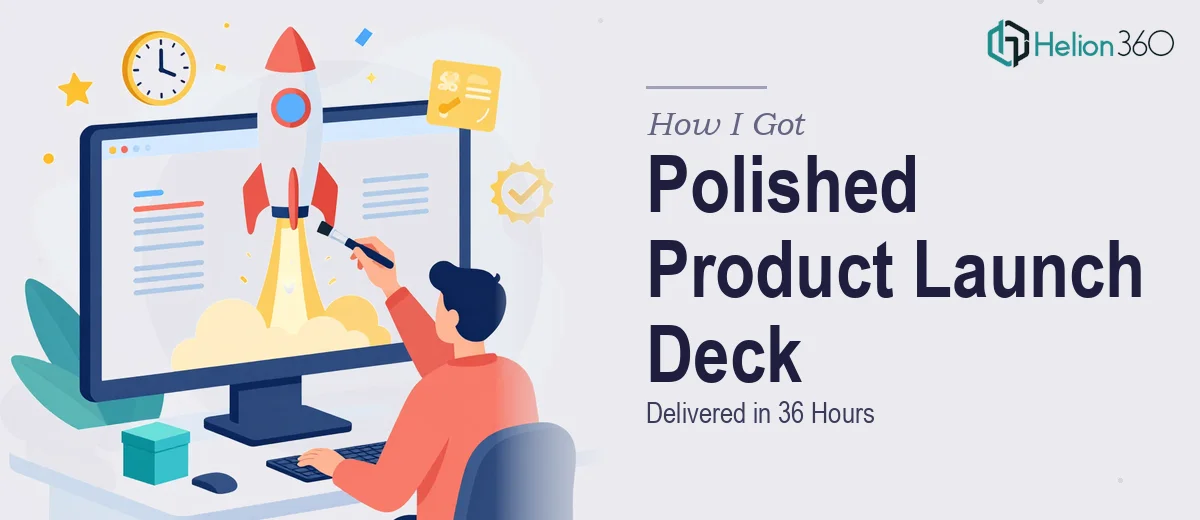 How I Got a Polished Product Launch Google Slides Deck Delivered in 36 Hours