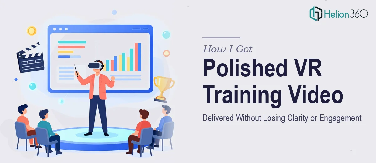 How I Got a Polished Video Presentation on VR Corporate Training Delivered Without Losing Clarity or Engagement