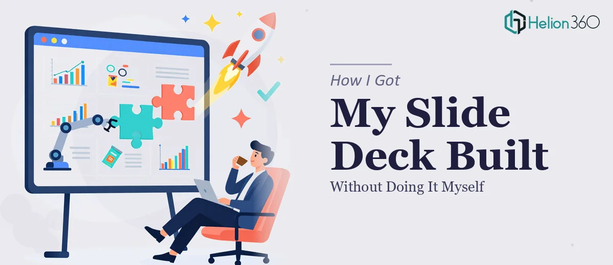 How I Got a Product Launch Slide Deck Built Right — Without Doing It Myself