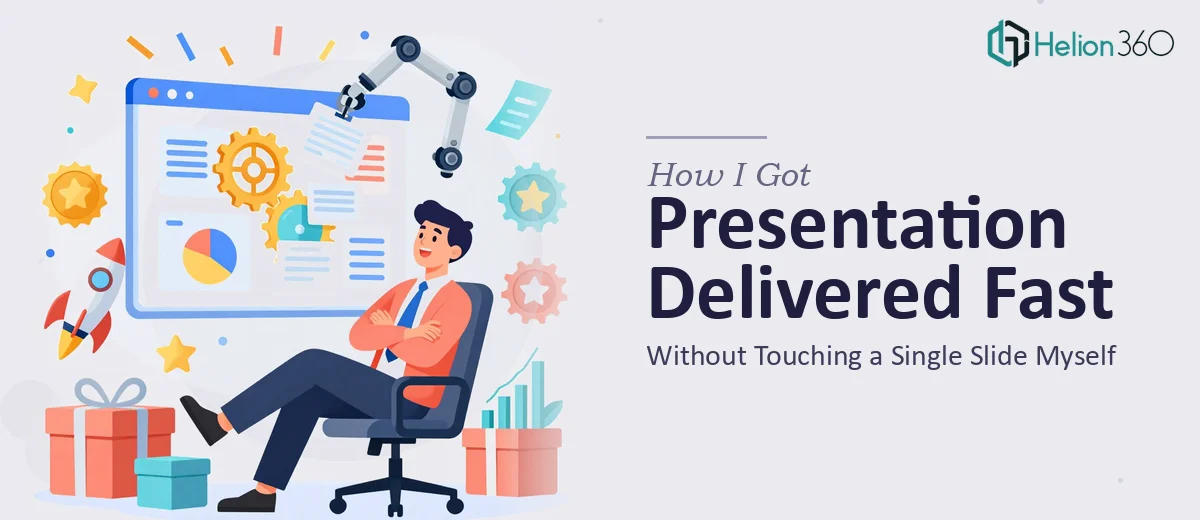 How I Got a Product Promotion Presentation Delivered Fast — Without Touching a Single Slide Myself