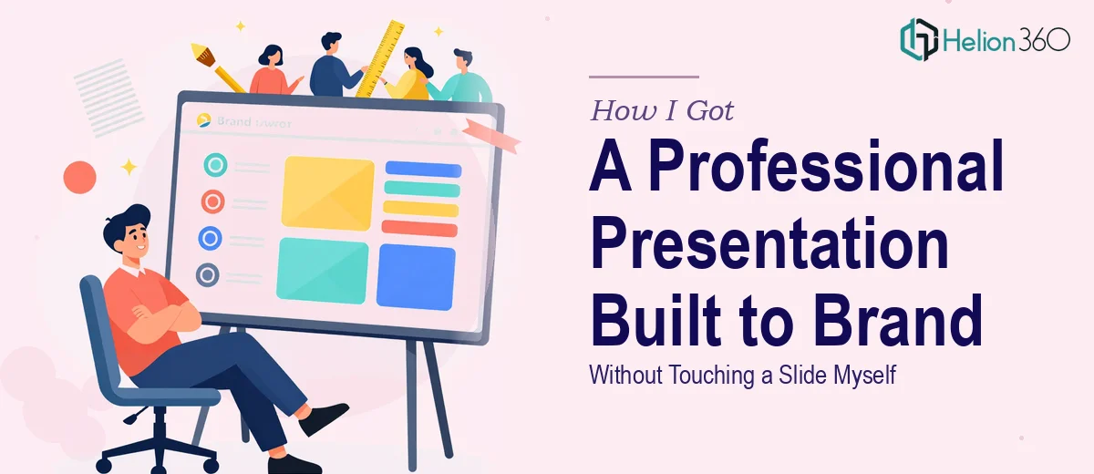 How I Got a Professional PowerPoint Presentation Built to Brand — Without Touching a Slide Myself