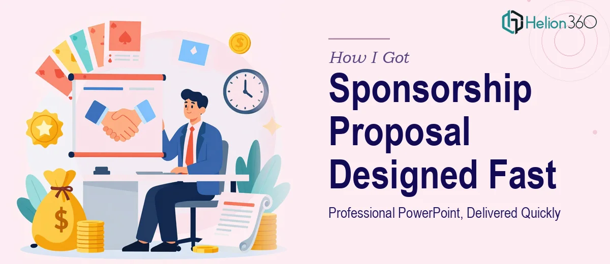 How I Got a Professional PowerPoint Sponsorship Proposal Designed and Delivered Fast
