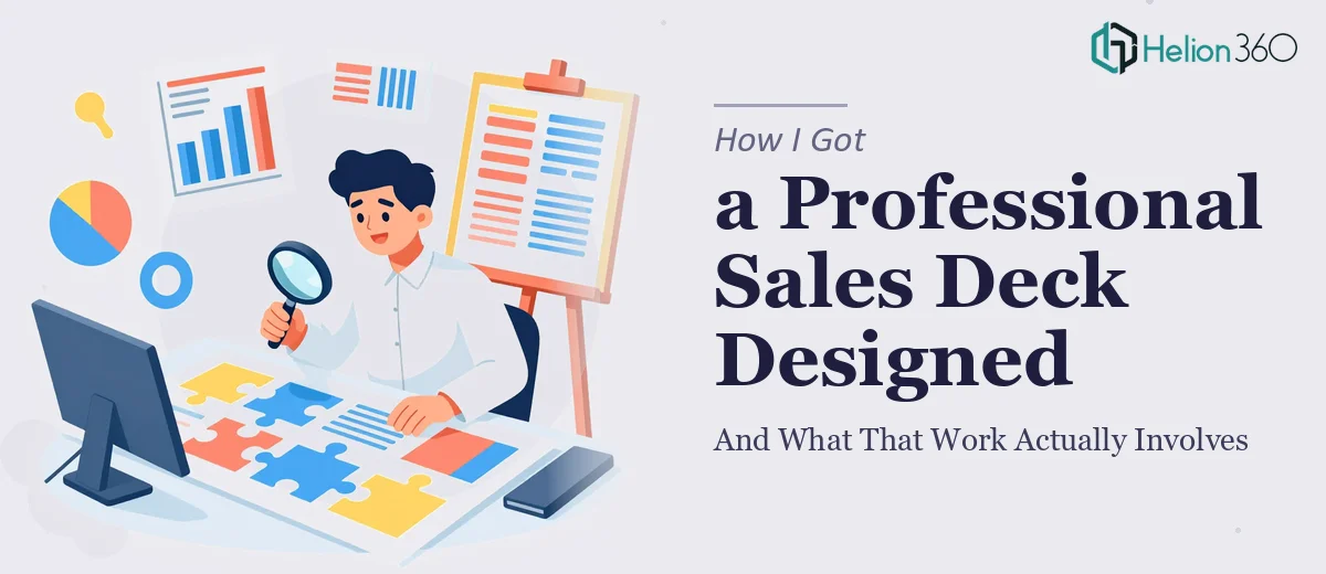 How I Got a Professional Sales Deck Designed — And What That Work Actually Involves