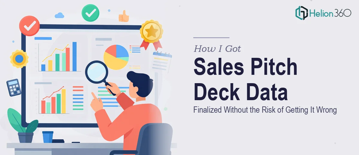 How I Got a Sales Pitch Deck's Data Section Finalized Without the Risk of Getting It Wrong