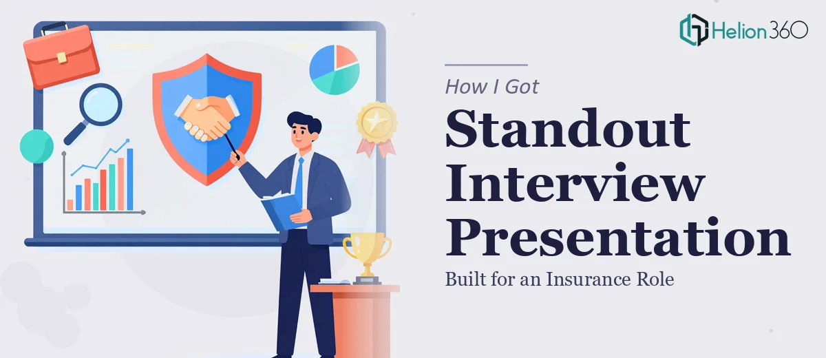 How I Got a Standout Interview Presentation Built for an Insurance Role