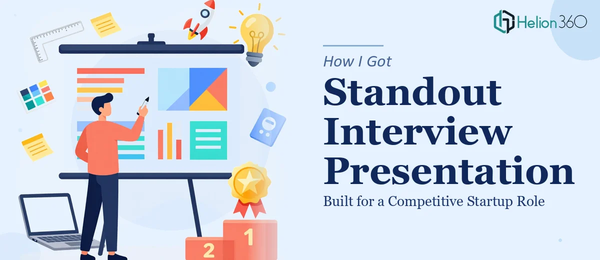 How I Got a Standout Interview Presentation Built for a Competitive Startup Role