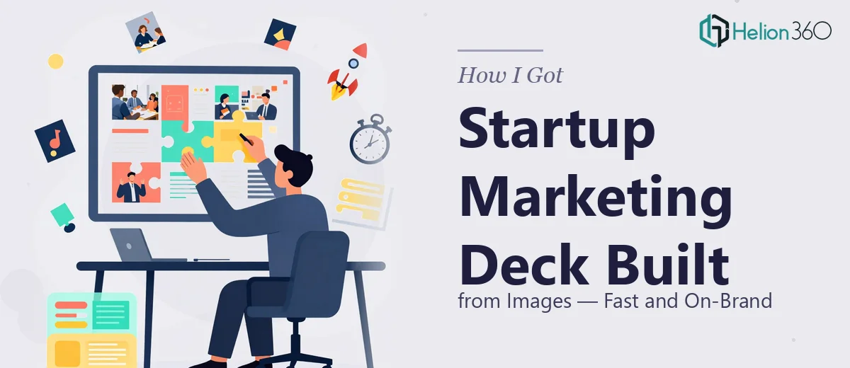How I Got a Startup Marketing Deck Built from Images — Fast and On-Brand