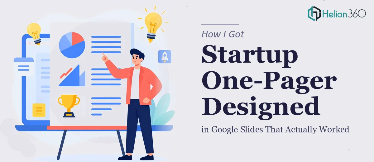 How I Got a Startup One-Pager Designed in Google Slides That Actually Did Its Job