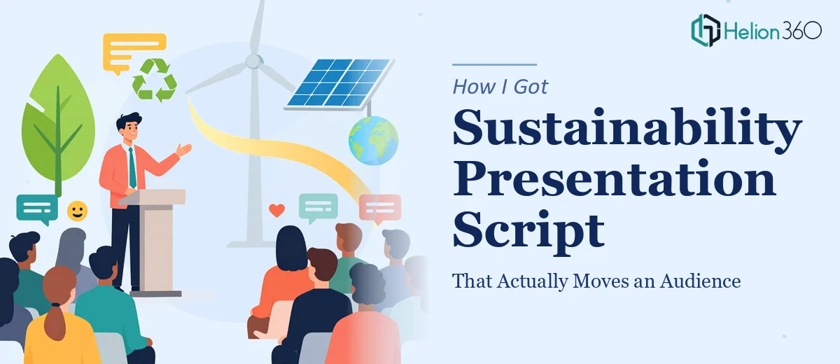 How I Got a Sustainability Presentation Script That Actually Moves an Audience