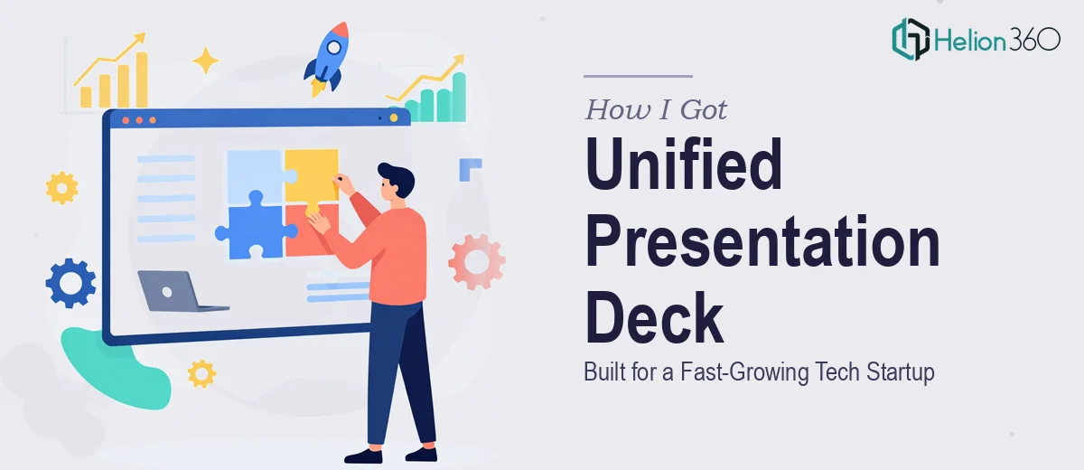 How I Got a Unified Presentation Deck Template Built for a Fast-Growing Tech Startup