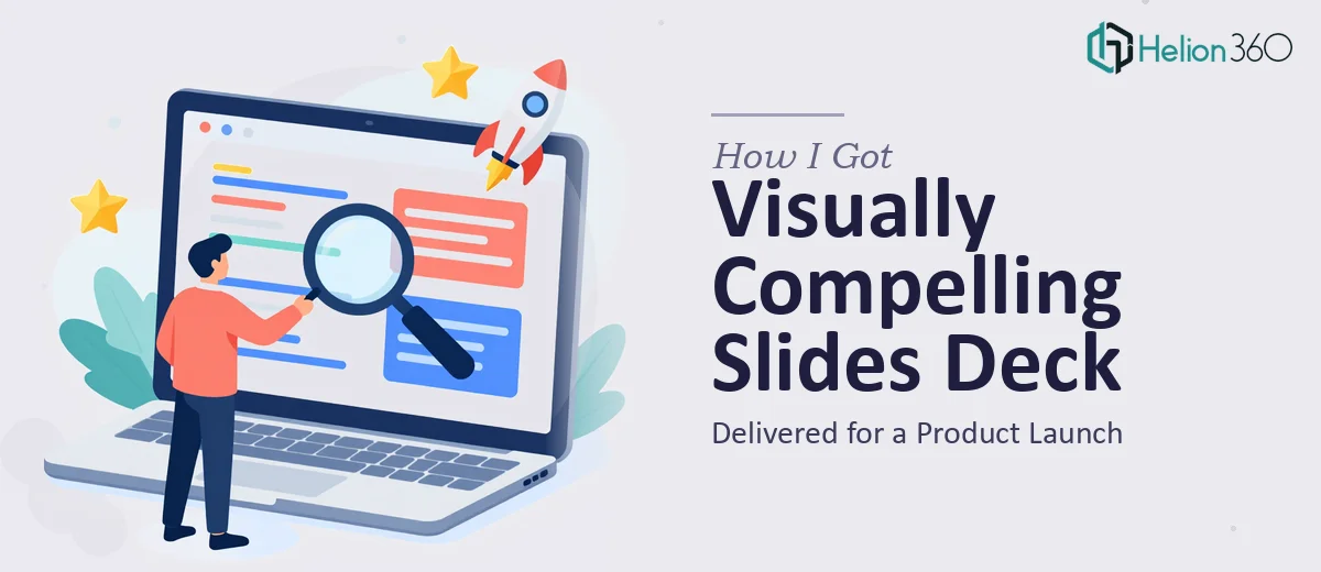 How I Got a Visually Compelling Google Slides Deck Delivered for a Product Launch