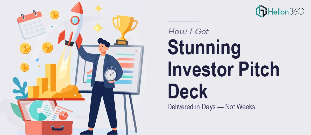 How I Got a Visually Stunning Investor Pitch Deck Delivered in Days — Not Weeks
