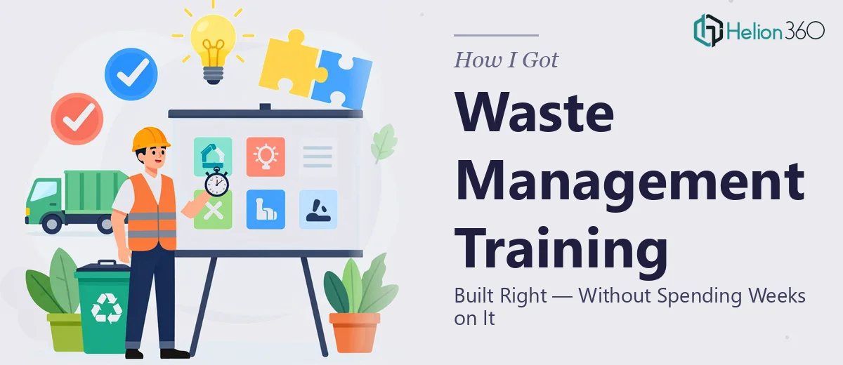 How I Got a Waste Management Training Presentation Built Right — Without Spending Weeks on It
