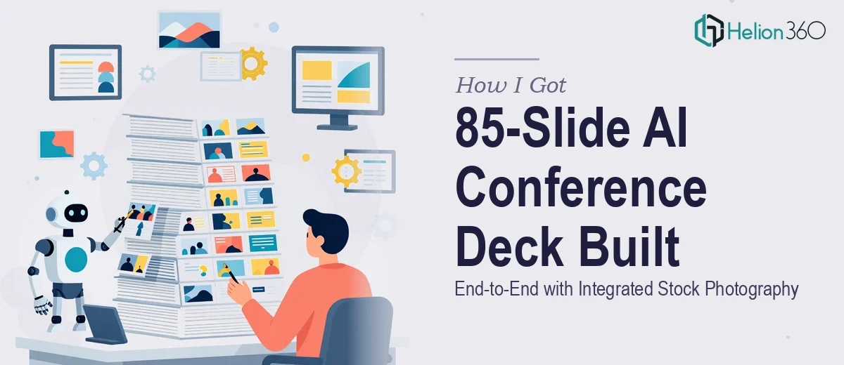 How I Got an 85-Slide AI Conference Presentation Built End-to-End — With Integrated Stock Photography
