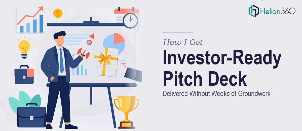 How I Got an Investor-Ready Startup Pitch Deck Delivered Without the Weeks of Groundwork