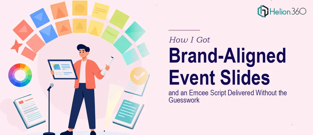 How I Got Brand-Aligned Event Slides and an Emcee Script Delivered Without the Guesswork