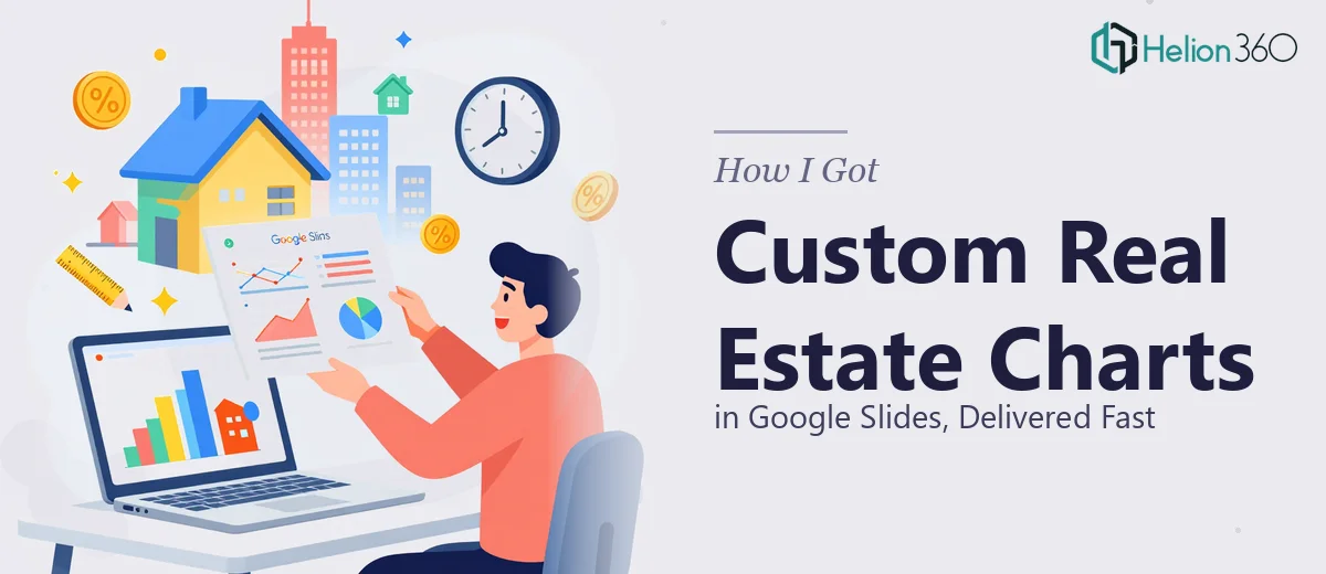 How I Got Custom Real Estate Finance Charts in Google Slides Delivered Fast