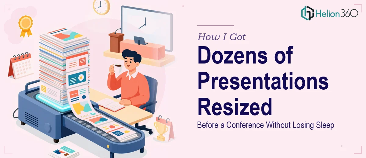 How I Got Dozens of PowerPoint Presentations Resized Before a Conference (Without Losing Sleep)