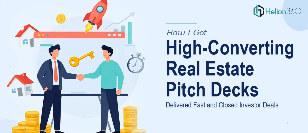 How I Got High-Converting Real Estate Pitch Decks Delivered Fast — and Closed Investor Deals