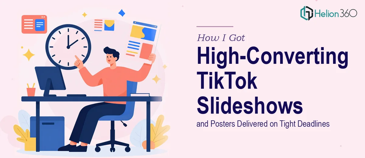 How I Got High-Converting TikTok Slideshows and Posters Delivered on Tight Deadlines