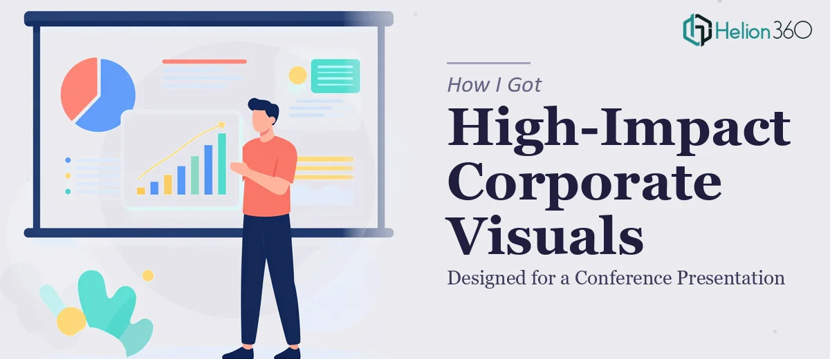 How I Got High-Impact Corporate Visuals Designed for a Conference Presentation