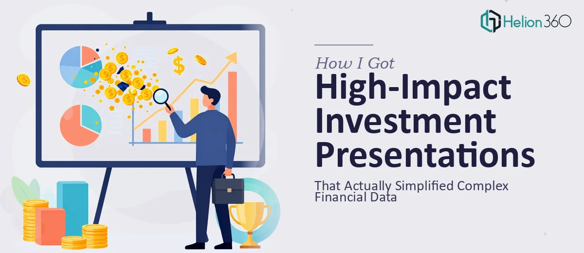 How I Got High-Impact Investment Presentations Built That Actually Simplified Complex Financial Data