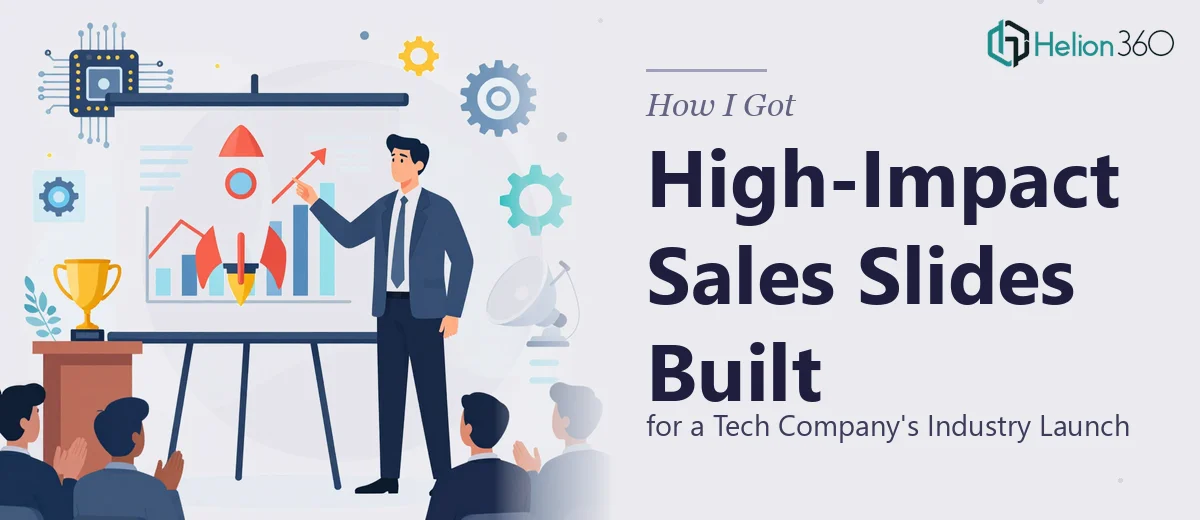 How I Got High-Impact Sales Presentation Slides Built for a Tech Company's Industry Launch