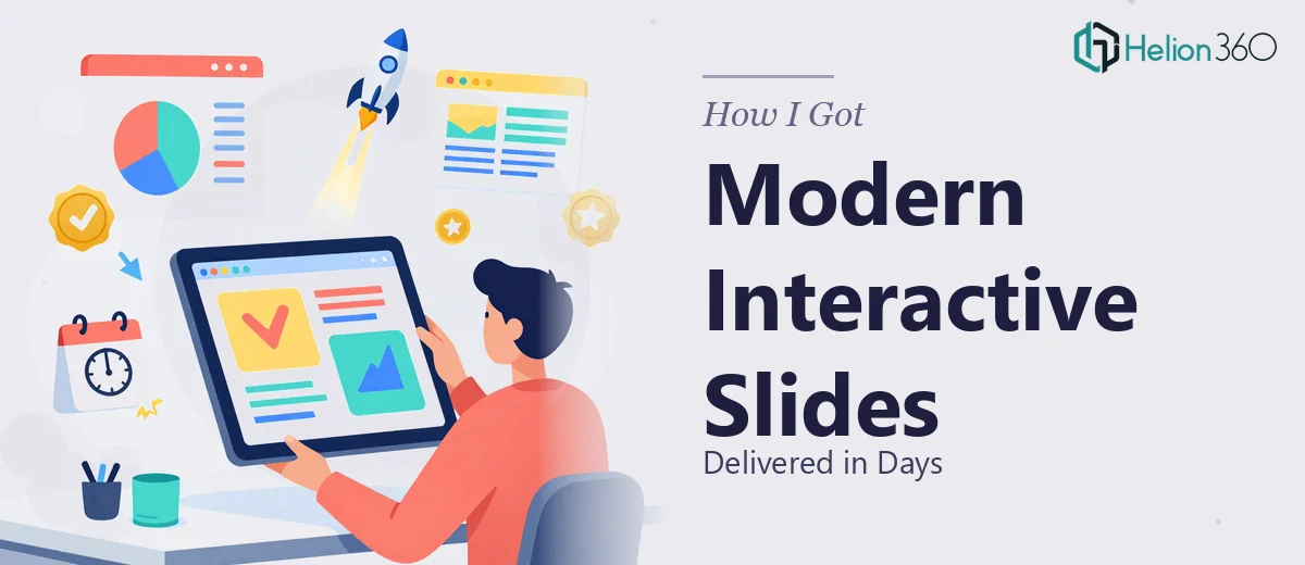 How I Got Modern, Interactive Google Slides Presentations Delivered in Days