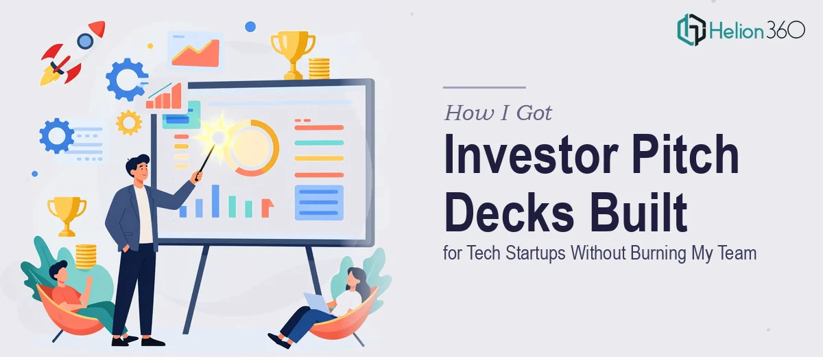 How I Got Monthly Investor Pitch Decks Built for Tech Startups Without Burning My Team