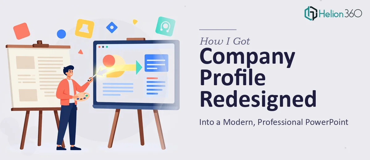 How I Got My Company Profile Redesigned Into a Modern, Professional PowerPoint