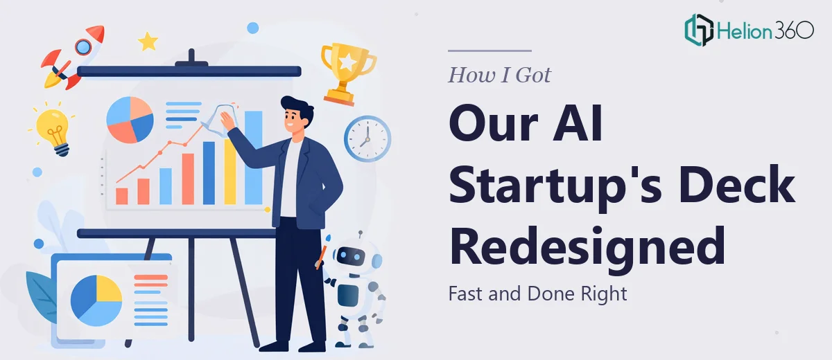 How I Got Our AI Startup's Presentation Deck Redesigned — Fast and Done Right
