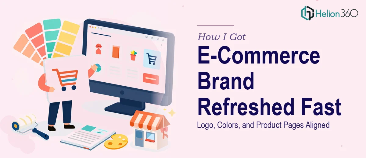 How I Got Our E-Commerce Brand Refreshed Fast — Logo, Colors, and Product Pages Aligned