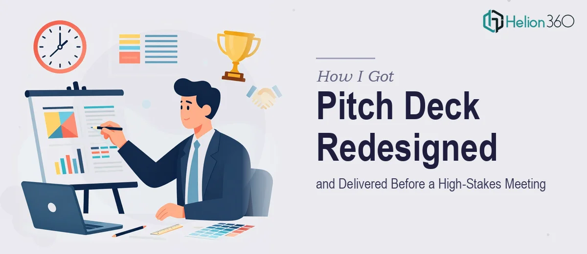 How I Got Our Pitch Deck Redesigned and Delivered Before a High-Stakes Meeting