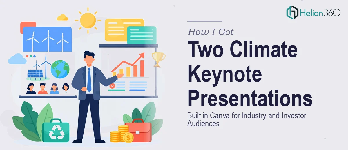 How I Got Two Climate Keynote Presentations Built in Canva — Structured for Industry and Investor Audiences