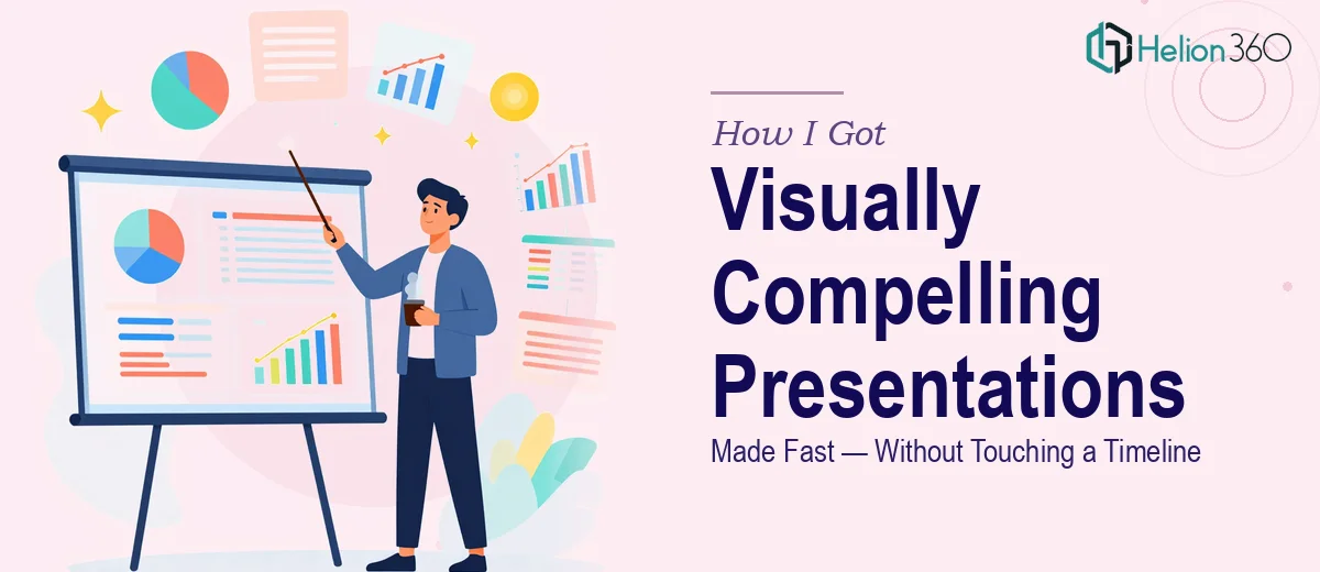 How I Got Visually Compelling Service Presentations Made Fast — Without Touching a Timeline