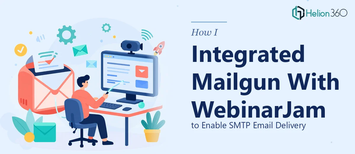 How I Integrated Mailgun With WebinarJam to Enable SMTP Email Delivery