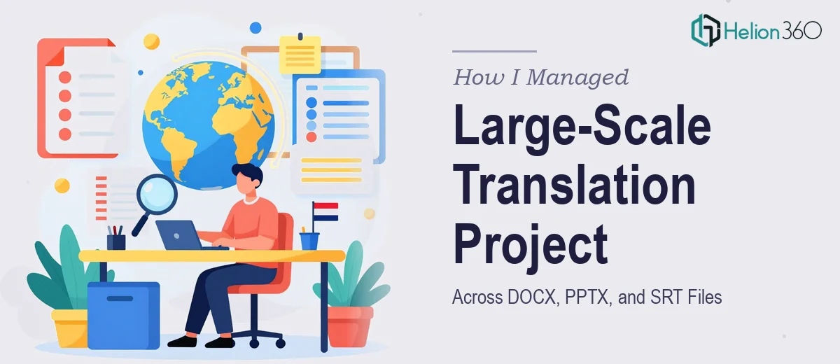 How I Managed a Large-Scale English to Polish Translation Project Across DOCX, PPTX, and SRT Files