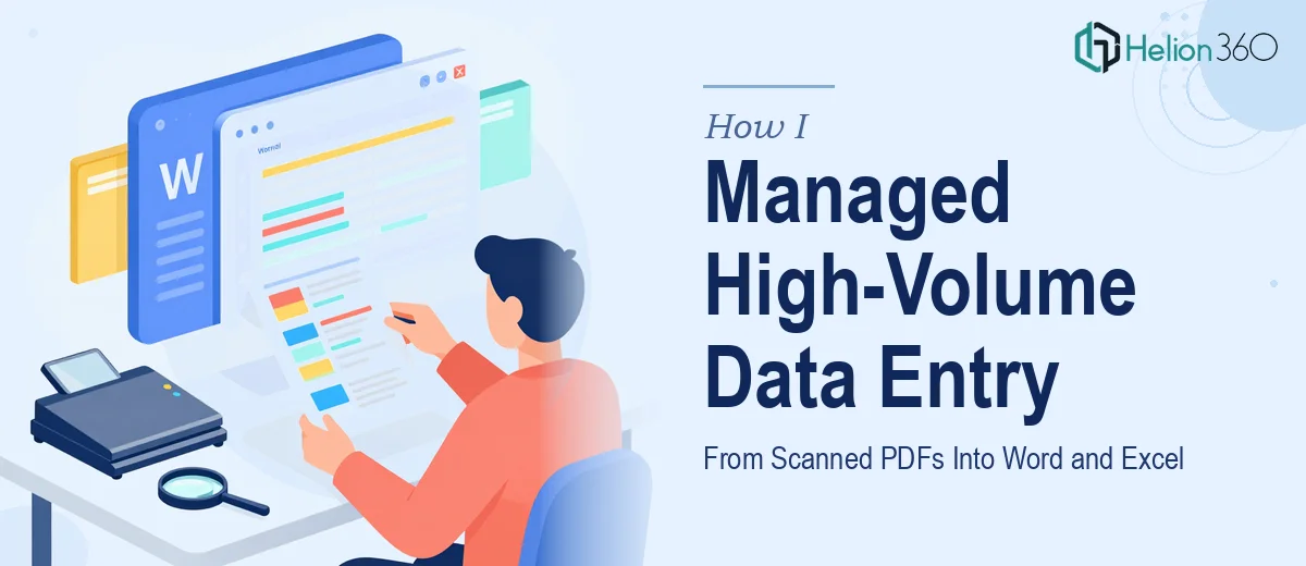 How I Managed High-Volume Data Entry From Scanned PDFs Into Word and Excel