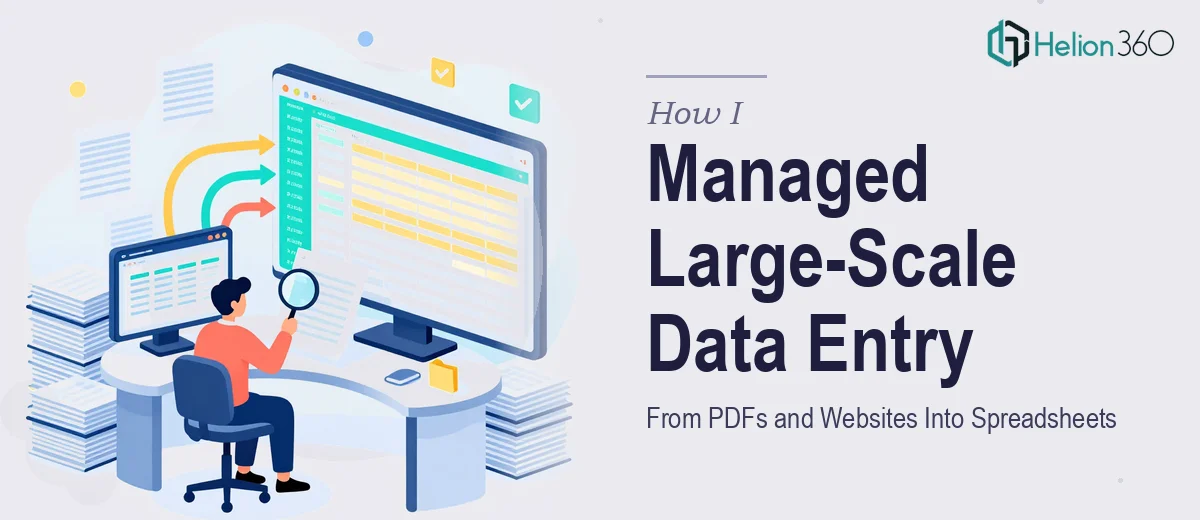 How I Managed Large-Scale Data Entry From PDFs and Websites Into Spreadsheets
